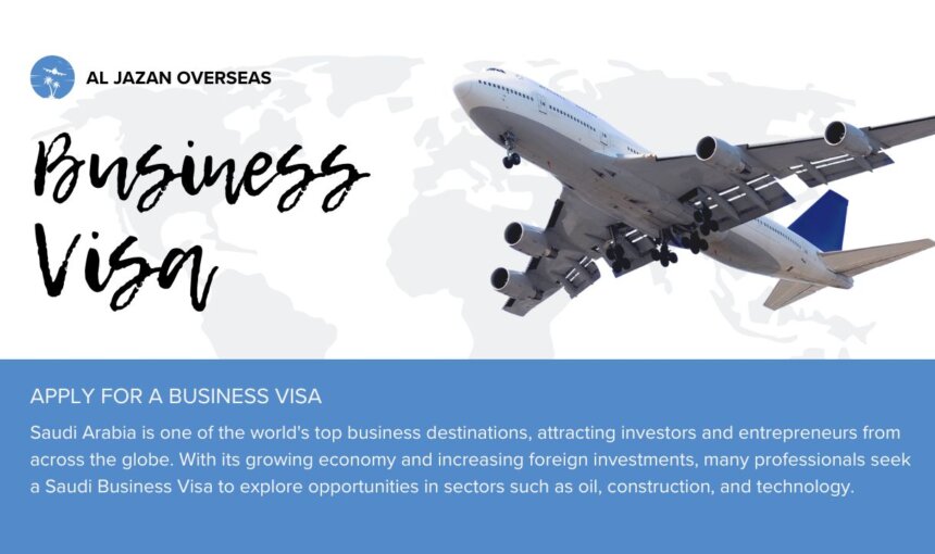 How to Apply for a Business Visa to Saudi Arabia?