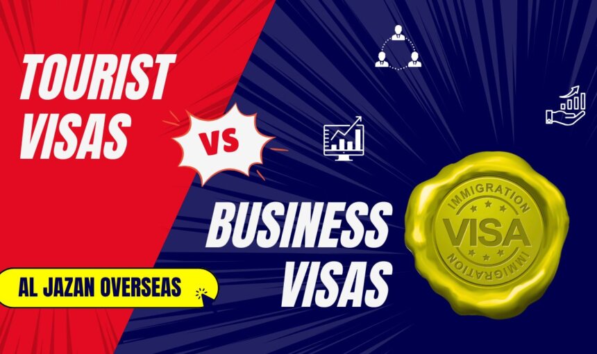 Tourist Visas vs. Business Visas: Key Differences You Should Know